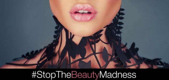 Stop the beauty Madness : La campagne anti-complexe