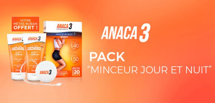 Anaca3 pack Jour & Nuit : finis les horaires dédiés à votre minceur ! - Le  blog